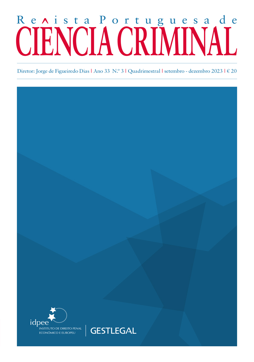 					Ver Vol. 33 N.º 3: Revista Portuguesa de Ciência Criminal
				